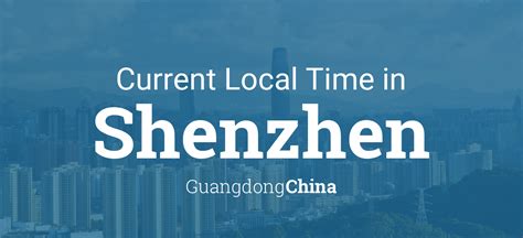 Current Local Time in Shenzhen, Guangdong, China.